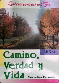 Camino, verdad y vida