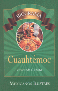 Cuauhtémoc.   Biografía