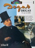 Degas.   El ojo invisible