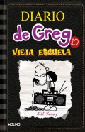 Diario de Greg 10.   Vieja escuela