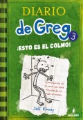 Diario de Greg 3.   ¡Esto es el colmo!