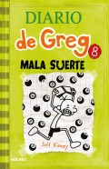 Diario de Greg 8.   Mala suerte