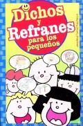 Dichos y refranes para los pequeños