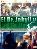 El Dr. Jekyll y el Sr. Hyde