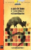 El gato de humo y otros felinos extraordinarios