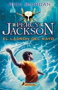 El ladrón del rayo.   Percy Jackson