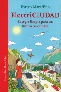 ElictriCIUDAD.   Energía limpia para un futuro sustentable