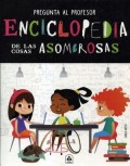 Enciclopedia de las cosas asombrosas