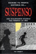 Crea tu propia historia de... Suspenso.   Crea escalofriantes historia para morderse las uñas