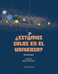 ¿Estamos solos en el universo?