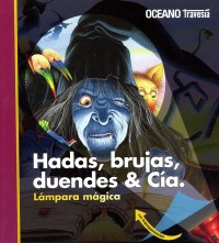 Hadas, brujas, duendes & Cía.