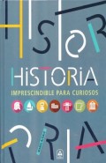 Historia imprescindible para curiosos