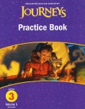 Journeys.   Practice book.    Grade 3, volume 1