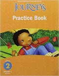 Journeys.   Practice book.   Grade 2, Volume 1