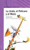 La jirafa, el pelícano y el mono