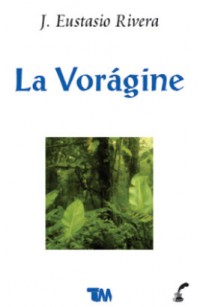 La Vorágine