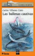 Las ballenas cautivas