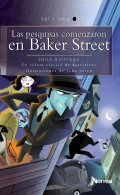 Las pesquisas comenzaron en Baker Street.   Un relato clásico de detectives