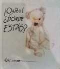 ¡Osito!   ¿Dónde estás?