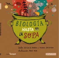 Biología hasta en la sopa