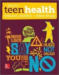 Teen health.   Tobacco, alcohol + other drugs