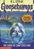 Goosebumps.   The curse of camp cold lake