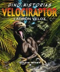 Velociraptor.   Ladrón veloz