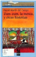 Zum-zum, la mosca, y otras historias