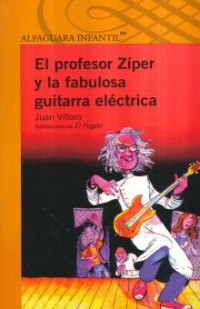 Image of El profesor Zíper y la fabulosa guitarra eléctrica