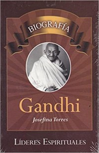 Gandhi.  Biografía