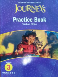 Image of Journeys.   Practice book, teacher's edition.   Grade 3, Volumes 1 & 2