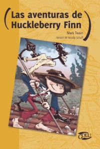 Image of Las aventuras de Huckleberry Finn