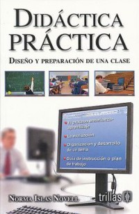Image of Didáctica práctica.   Diseño y preparación de una clase