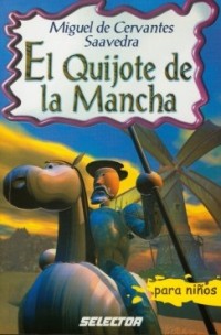 El Quijote de la Mancha.   Para niños