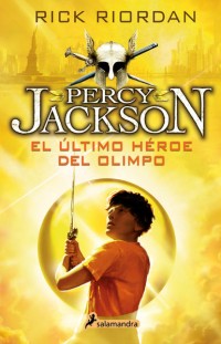 Image of El último héroe del olimpo.   Percy Jackson