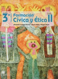 Image of Formación cívica y ética II.   3° Secundaria