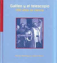 Galileo y el telescopio.   400 años de ciencia
