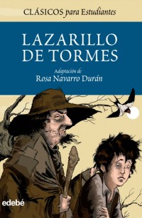 Lazarillo de Tormes;   Vida del buscón Don Pablos
