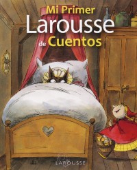 Image of Mi primer Larousse de cuentos