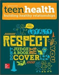 Teen health.   Building healthy relationships